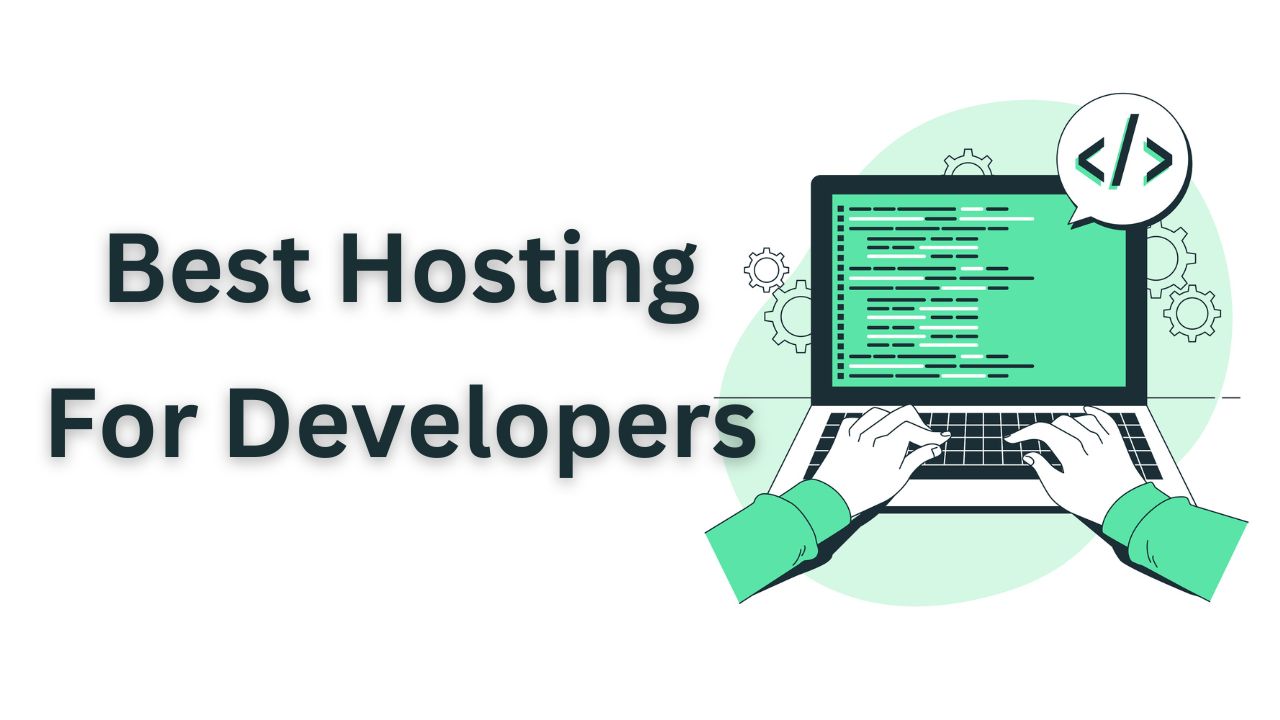 Best Web Hosting for Developers